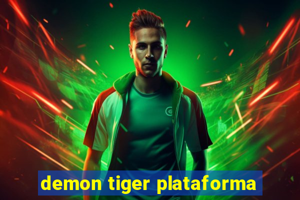 demon tiger plataforma